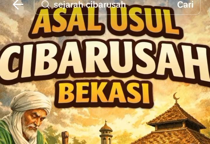 Inilah..!! Asal Usul Sejarah Kaya Tjibaroesa Bekasi
